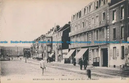 R012512 Mers les Bains. Das Hotel Royal und der Mord der Zukunft. Neurdein. Nr. 513. B