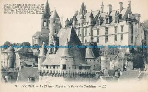 R013087 Loches. Das königliche Schloss und das Cordeliers-Tor. Levy und Neurdein Re