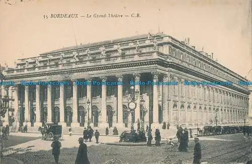 R013713 Bordeaux. Das Grand Theatre. Ch. Chambon. Nr. 35. B. Hopkins