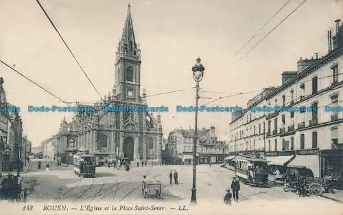 R036995 Rouen. Die Kirche und der Severplatz. LL. Nr. 148