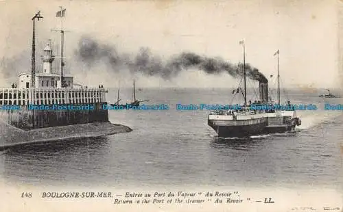 R077248 Boulogne sur Mer. Rückkehr zum Hafen des Dampfers Au Revoir. LL. Abgabe