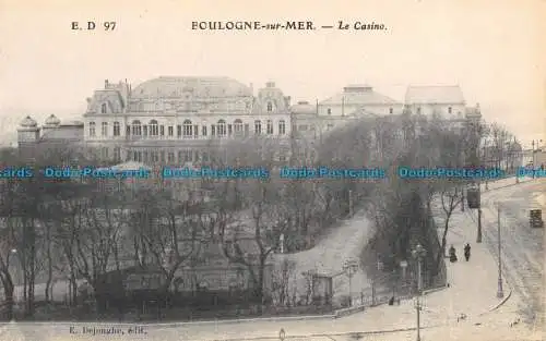 R076761 Boulogne sur Mer. Das Casino. E. Dejonghe. Imp. R. Pruvost