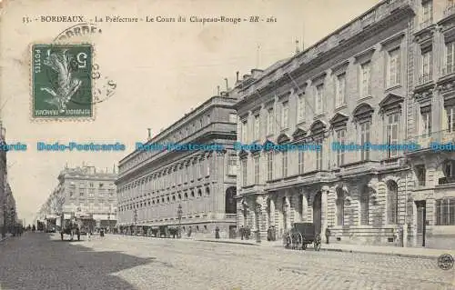 R077548 Bordeaux. Die Präfektur. Der Kurs des Roten Hutes. BR. 261. 1908