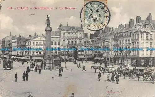 R077559 Lille. Grand Place. Die Göttin. G.L. 1906