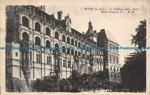 R079739 Blois. Das Schloss. Französischer Flügel 1. A. B