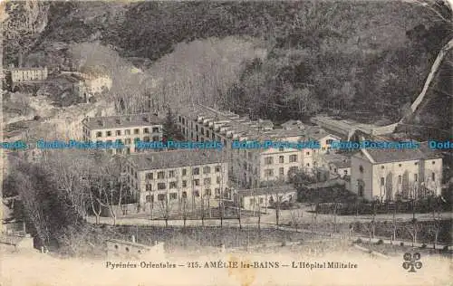 R084997 Orientalische Pyrenäen. Amelie les Bains. L Militärkrankenhaus. Nr. 215