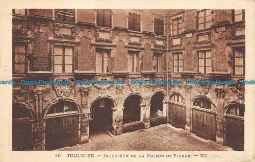 R084534 Toulouse. Innenraum des Steinhauses. ND. Nr. 46