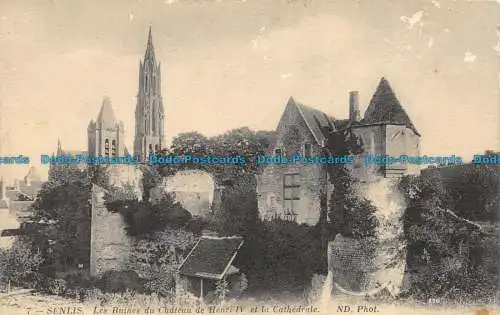 R084558 Senlis. Die Ruinen des Schlosses Heinrichs IV. und die Kathedrale. ND. Nr. 7