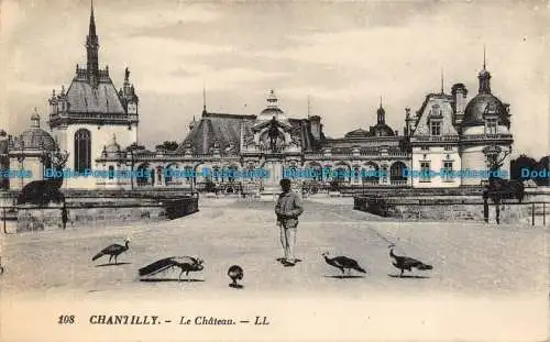 R085128 Chantilly. Das Schloss. LL. Nr. 108