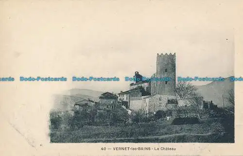 R038592 Vernet les Bains. Das Schloss. Nr. 40. B. Hopkins