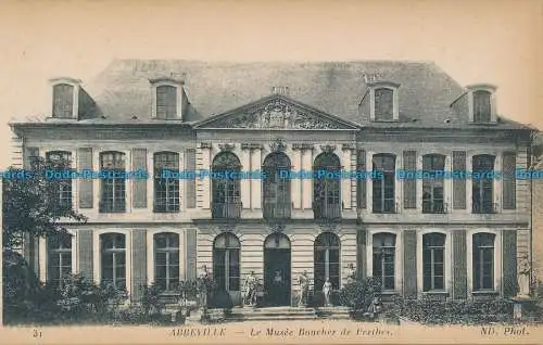 R038374 Abbeville. Das Metzgermuseum von Perthes. Neurdein. Nr. 31