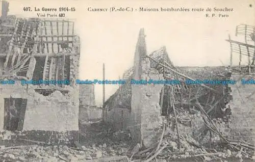 R081271 Der Krieg. Mangel. Häuser bombardiert Straße de Souchez. R.P. Paris. Sie