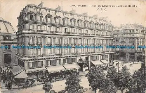 R087502 Paris. Rue du Louvre und Central Hotel. C.L.C. 1905