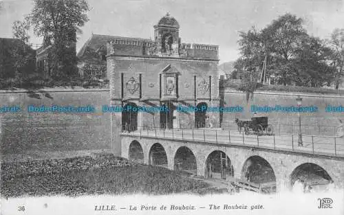 R089637 Lille. Das Roubaix-Tor. ND. Foto. Alte. Neurdein. Bill Hopkins Kleber