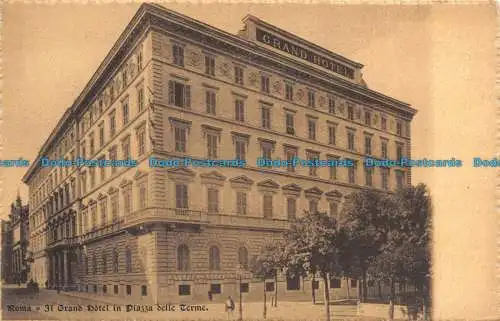 R108994 Rom. Das Grand Hotel an der Piazza delle Terme. Cordari und Ferrari