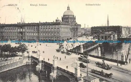 R128977 Berlin. Königl. Schloss. Schlossbrucke. 1913