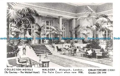 R131927 Sammlerhotels. Waldorf. Aldwych. London. Der Palmenhof