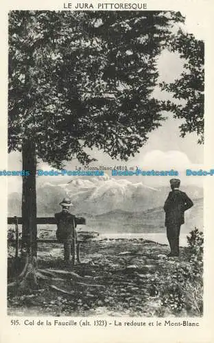 R625697 Der malerische Jura. 515. Kragen der Faucille. Die Redoute und der Mont Blan