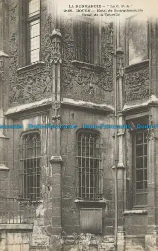 R625846 Die Normandie. Die C.P.A. 2169. Rouen. Hotel de Bourgtheroulde. Detail d