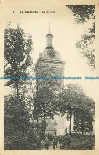 R625196 6. Der Quesnoy. Der Glockenturm. F.F. Catala Freres