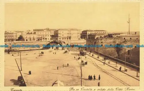 R628243 Taranto. Piazza Castello e Veiduta Della Citta Nuova. Giovanni Rimini