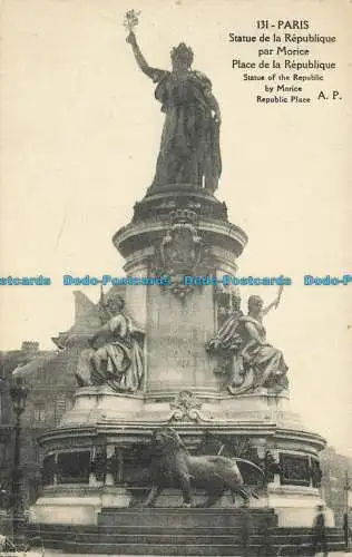 R626717 Paris. Statue der Republik von Morice. A. Papeghin