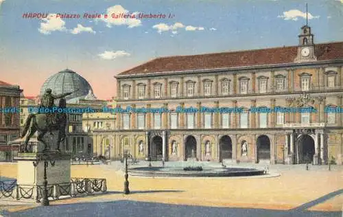 R629985 Neapel. Königspalast und Galerie Umberto