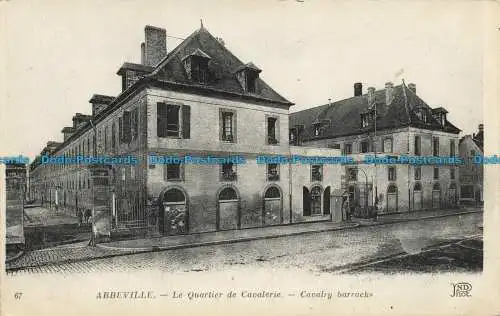 R631256 Abbeville. Kavalleriekasernen. Neurdein und Co. ND. Foto