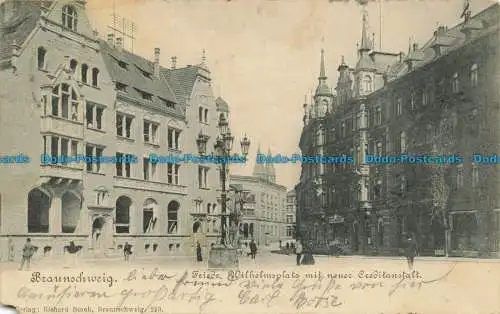 R632768 Braunschweig. Friedr. Wilhelmsplatz Mit Neuer Creditanstalt. Richard Bor