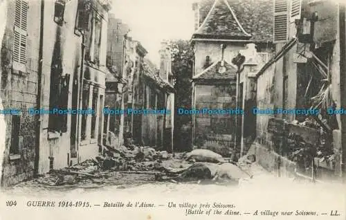 R632204 Krieg. Schlacht an der Aisne. Ein Dorf in der Nähe von Soissons. LL. 204