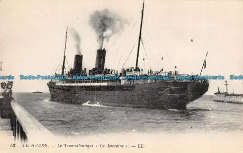 R132369 Le Havre. Der Transatlantik Lothringen. LL. Nr. 52. B. Hopkins