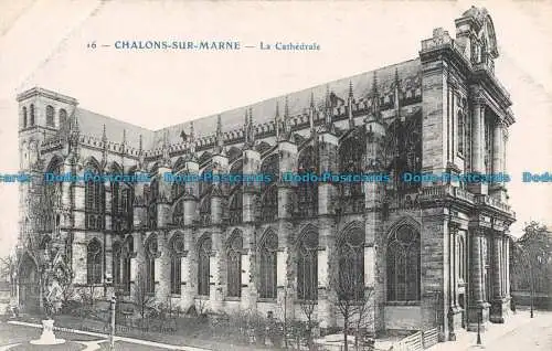 R136681 Chalons Sur Marne. Die Kathedrale. Prasson