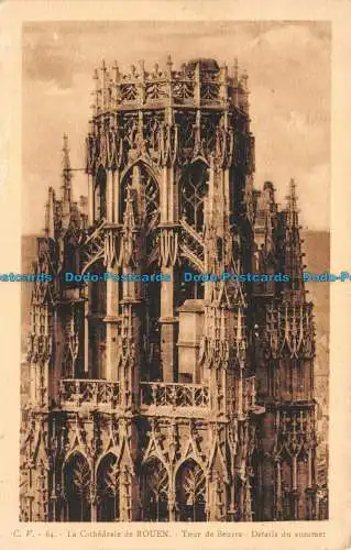 R138841 C.V. 64. Die Kathedrale von Rouen. Butterturm. Details zum Gipfel