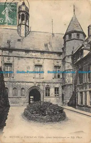 R138859 Noyon. LHotel de Ville Innenhof. ND. Foto