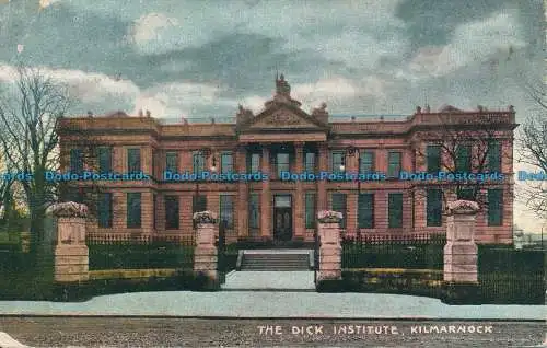 R138910 Das Dick-Institut. Kilmarnock. National. 1907