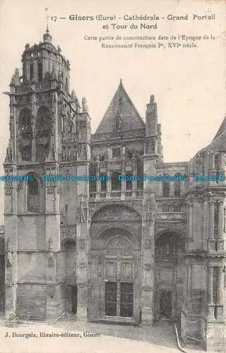 R140139 Gisoren. Eure. Kathedrale. Großes Portal und Nordturm. J. Bourgeix