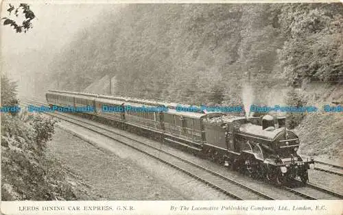 R640691 Leeds Speisewagen Express. G.N.R. Lokomotivenverlag