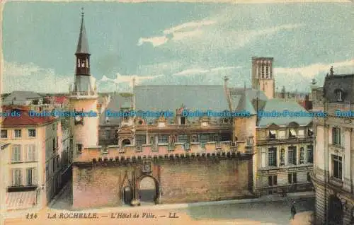 R646887 La Rochelle. Das Rathaus. LL. 114. Levy Fils