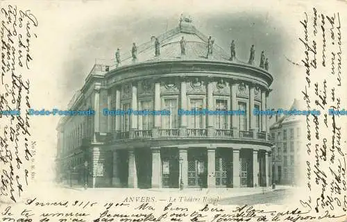 R646345 Antwerpen. Das Theatre Royal. G.H.Nr. 55. 1900