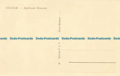 R646346 Colmar. Alter Zoll. F.D.V. Foto Bochrer