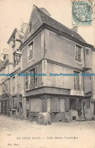 R145163 Le Vieux Mans. Altes Haus Grande Rue. ND