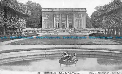 R146778 Versailles. Palast des kleinen Trianon. A. Bourdier. Nr. 91