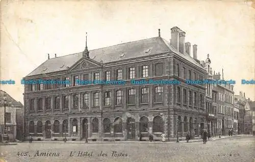 R147576 Amiens. L Hotel des Postes. Nr. 405