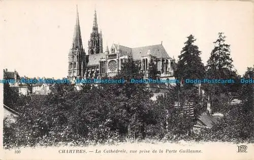 R149417 Chartres. Die Kathedrale mit Blick auf die Porte Guillaume. ND. Nr. 100