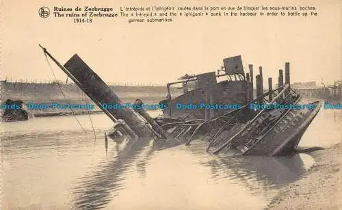 R150947 Die Ruinen von Zeebrügge. Der Unerschrockene und Iphigenir sank im Hafen. J.R