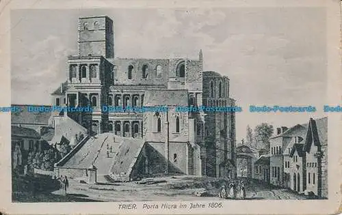 R154517 Trier. Porta Nigra im Jahre 1806. 1919