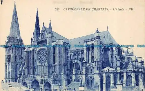 R155503 Kathedrale von Chartres. L Apsis. ND. Nr. 762