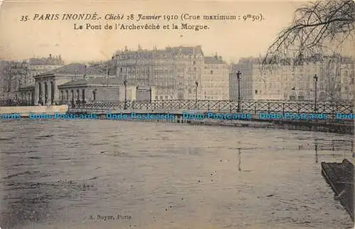 R155843 Paris Inonde. Die Brücke des Erzbischofs und das Leichenschauhaus. A. Walnuss. Nein. 35