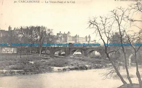 R157608 Carcassonne. Die alte Brücke und die Cite. B.F. Chalon