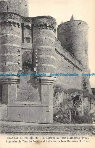 R161117 Schloss von Fougeres. La Poterne oder Tour d Amboise. Links der Turm des G